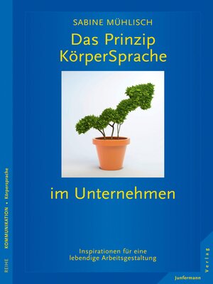 cover image of Das Prinzip KörperSprache im Unternehmen